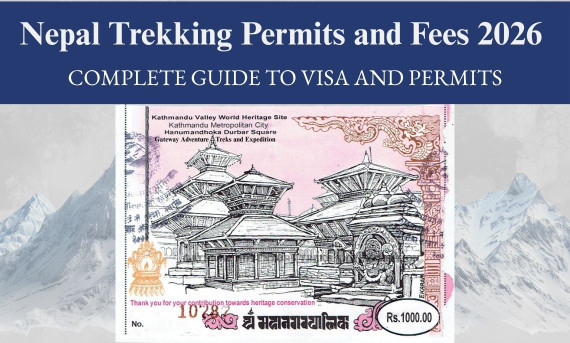 Nepal Trekking Permits and Fees 2026: Complete Guide to Visa and Permits